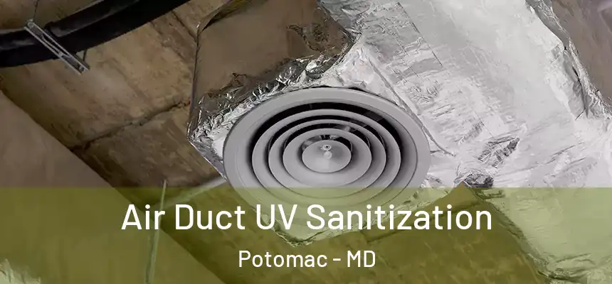 Air Duct UV Sanitization Potomac - MD